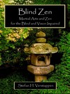 Blind Zen (MP3): Martial Arts and Zen for the Blind and Vision Impaired